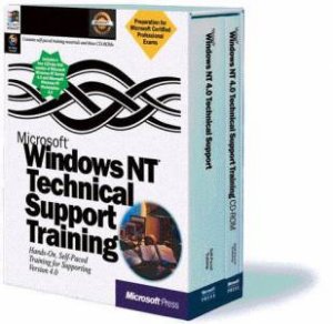 Microsoft Windows NT 4.0 Technical Support Training by Various