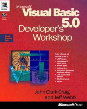 Microsoft Visual Basic 5.0 Developer's Workshop by John Clark Craig & Jeff Webb