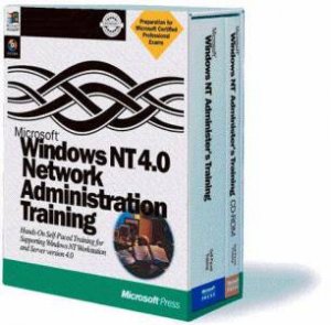 Microsoft Windows NT 4.0 Network Administration Training by Various