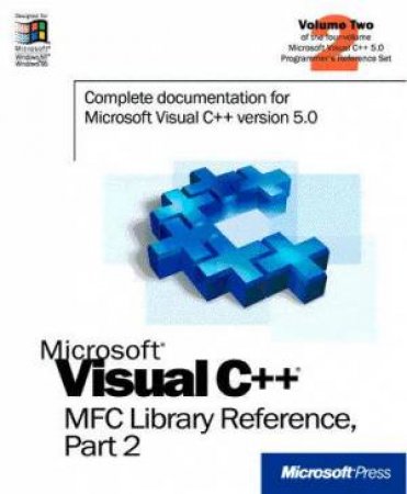 Microsoft Visual C++ MFC Library Reference Part 2 by Various