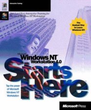 Microsoft Windows NT Workstation 40 Starts Here