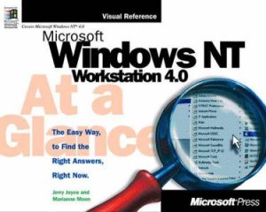 Microsoft Windows NT Workstation 4.0 At A Glance by Jerry Joyce