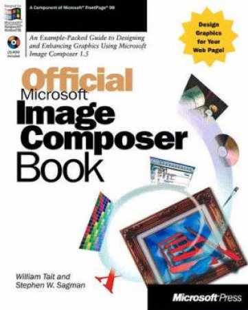 Official Microsoft Image Composer Book by W Tait