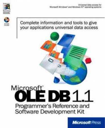 Microsoft OLE DB 1.1 Programmer's Reference And Software Development Kit by Various