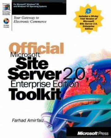 Official Microsoft Site Server 2 Enterprise Edition Toolkit by Farhad Amirfaiz