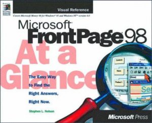 Microsoft FrontPage 98 At A Glance by Stephen L Nelson