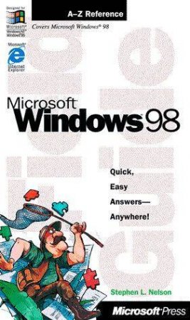 Microsoft Windows 98 Field Guide by Stephen L Nelson