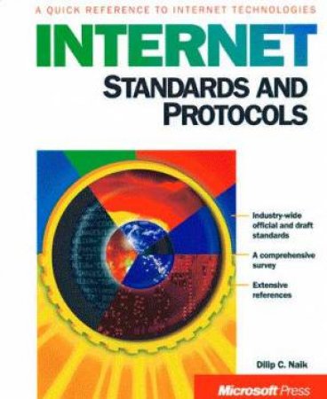 Internet Standards And Protocols by Dilip C Naik