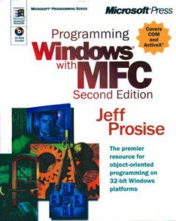 Programming Windows With MFC by Jeff Prosise