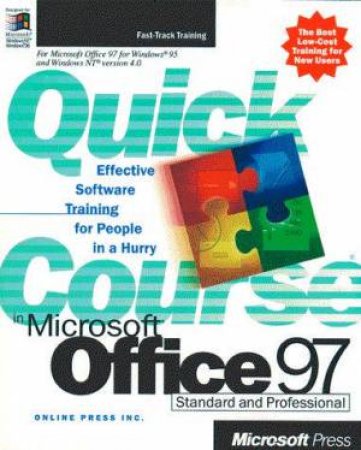 Quick Course in Microsoft Office 97 by Online Press