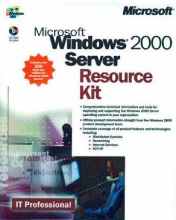 Microsoft Windows 2000 Server Resource Kit by Various