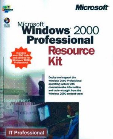 Microsoft Windows 2000 Professional Resource Kit by Stephen L Nelson