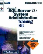 Microsoft SQL Server 70 System Administration Training Kit