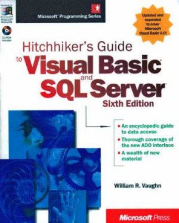 Hitchhiker's Guide To Visual Basic And SQL Server by William R Vaughn