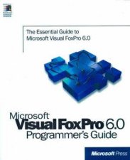 Microsoft Visual FoxPro 60 Programmers Guide