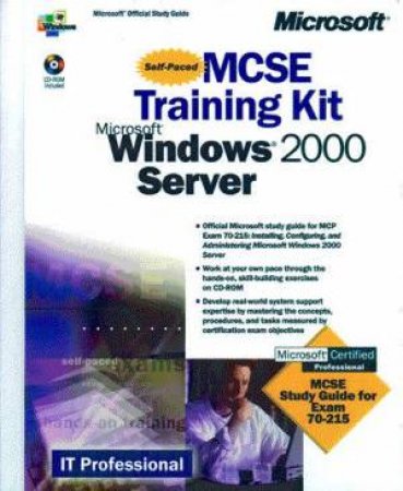 MCSE Training Kit: Microsoft Windows 2000 Server by Various