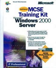 MCSE Training Kit Microsoft Windows 2000 Server