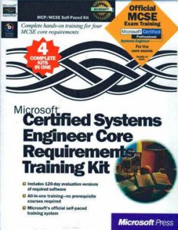 Microsoft Certified Systems Engineer Core Requirements Training Kit by Various