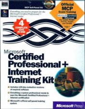 Microsoft Certified Professional  Internet Training Kit