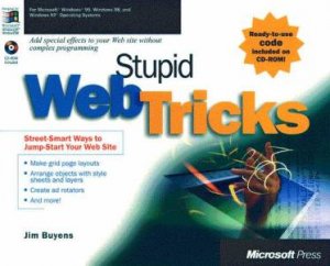 Stupid Web Tricks by Jim Buyens