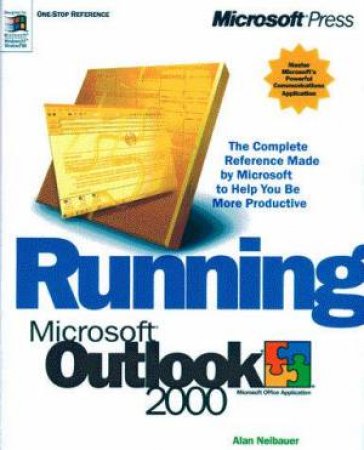 Running Microsoft Outlook 2000 by Alan Neibauer