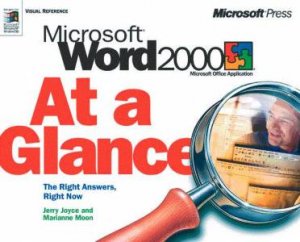 Microsoft Word 2000 At A Glance by Jerry Joyce & Marianne Moon