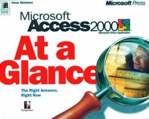 Microsoft Access 2000 At A Glance by Various