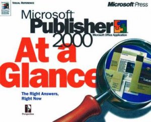 Microsoft Publisher 2000 At A Glance by Elizabeth Reding & Robin Romer & Marie Swanson