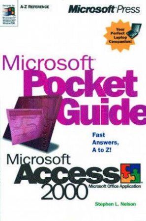 Microsoft Pocket Guide: Microsoft Access 2000 by Stephen L. Nelson