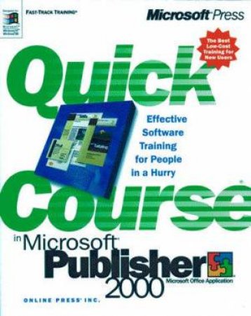 Quick Course In Microsoft Publisher 2000 by Cox