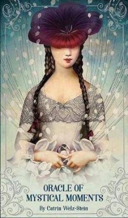 Oracle Of Mystical Moments by Catrin Welz-Stein