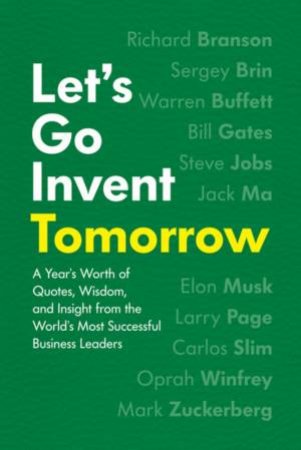 Lets Go Invent Tomorrow by Jessica Easto