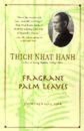 Fragrant Palm Leaves by Thich Nhat Hanh