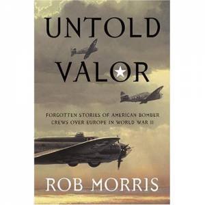 Untold Valor by Rob Morris