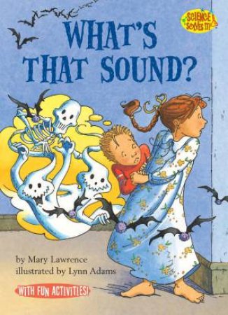 Whats That Sound by Mary Lawrence