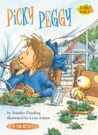 Picky Peggy by Jennifer Dussling