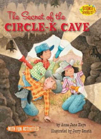 The Secret of Circle K Cave by Anna, Jane Hays