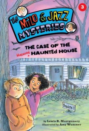 The Case of the Haunted Haunted House by Lewis Montgomery