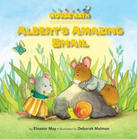 Alberts Amazing Snail by Eleanor May