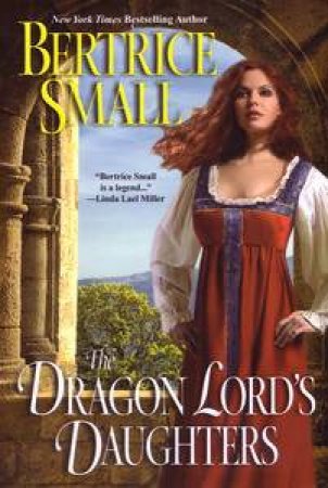 The Dragon Lord's Daughter by Beatrice Small