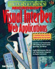 Build Your Own Microsoft Visual InterDev Web Applications