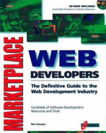 Web Developer's Marketplace by Dan Wesley & Judith Wesley