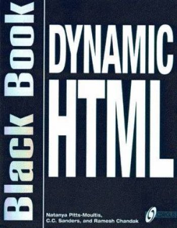 Dynamic HTML Black Book by Various