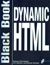 Dynamic HTML Black Book