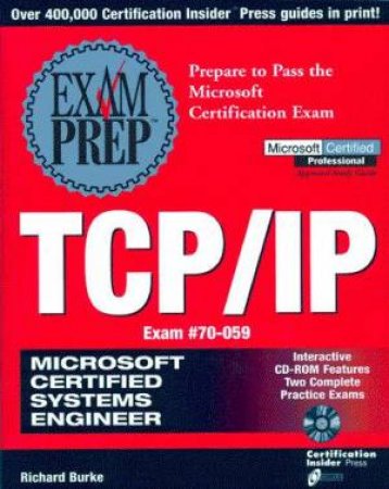 MCSE TCP/IP Exam Prep by Richard Burke