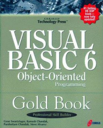 Visual Basic 6 Object-Oriented Programming Gold Book by Various