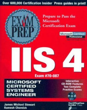 MCSE IIS 4 Exam Prep by James Michael Stewart & Ramesh Chandek