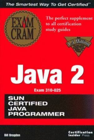 Java 2 Exam Cram by B Brogden