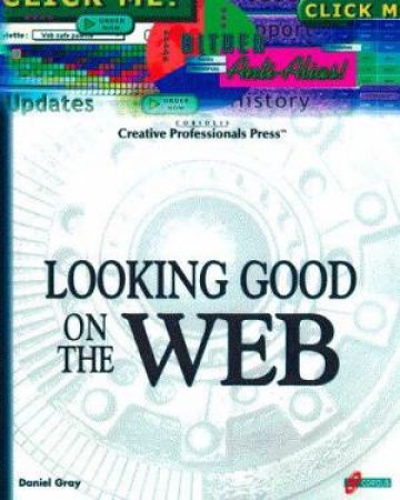 Looking Good On The Web by Daniel Gray