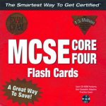 MCSE Core Four Flash Cards